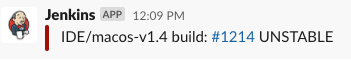 screenshot of slack message showing unstable build